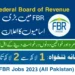 Fbr Jobs 2023 Online Apply Latest Jobs 2023